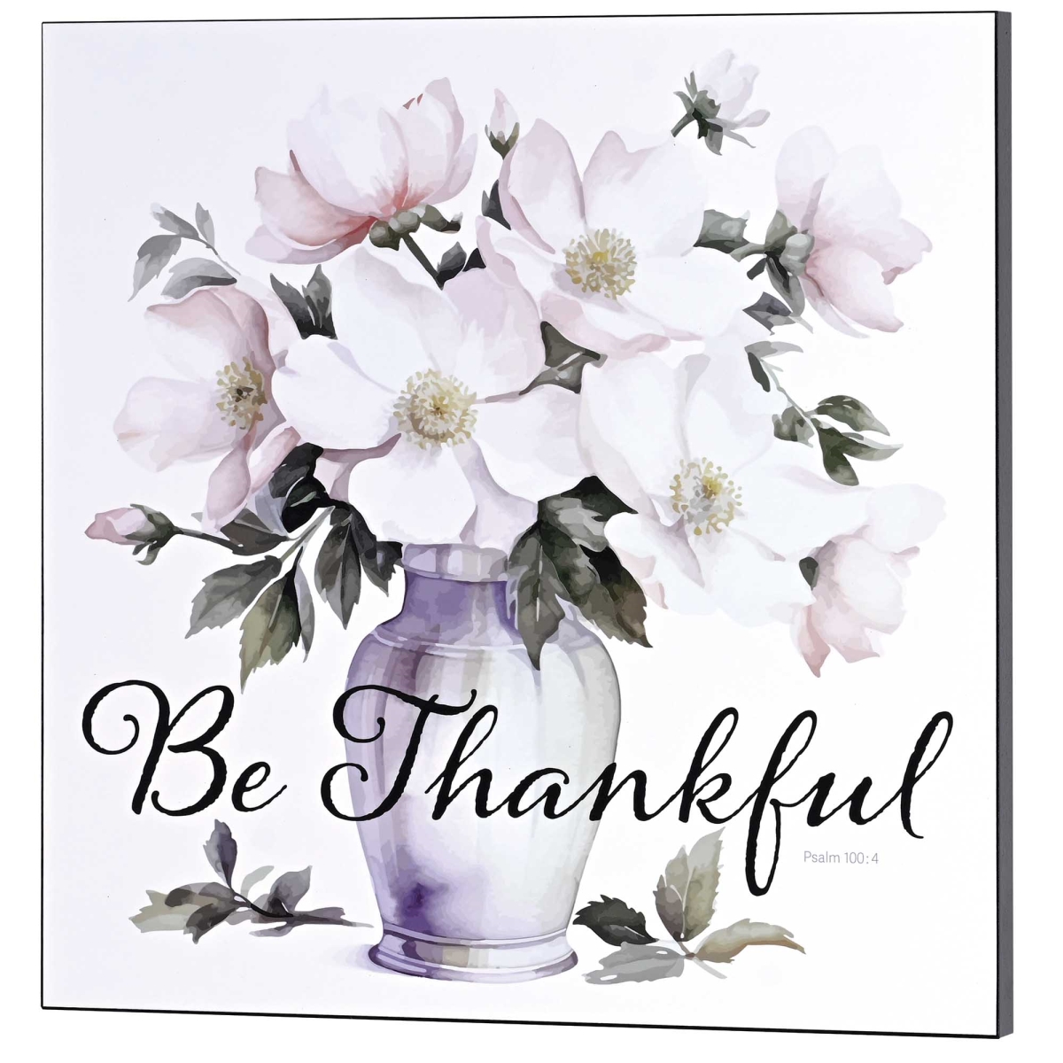 PLK1515-377 Wall Plaque Be Thankful Psalm 100:4