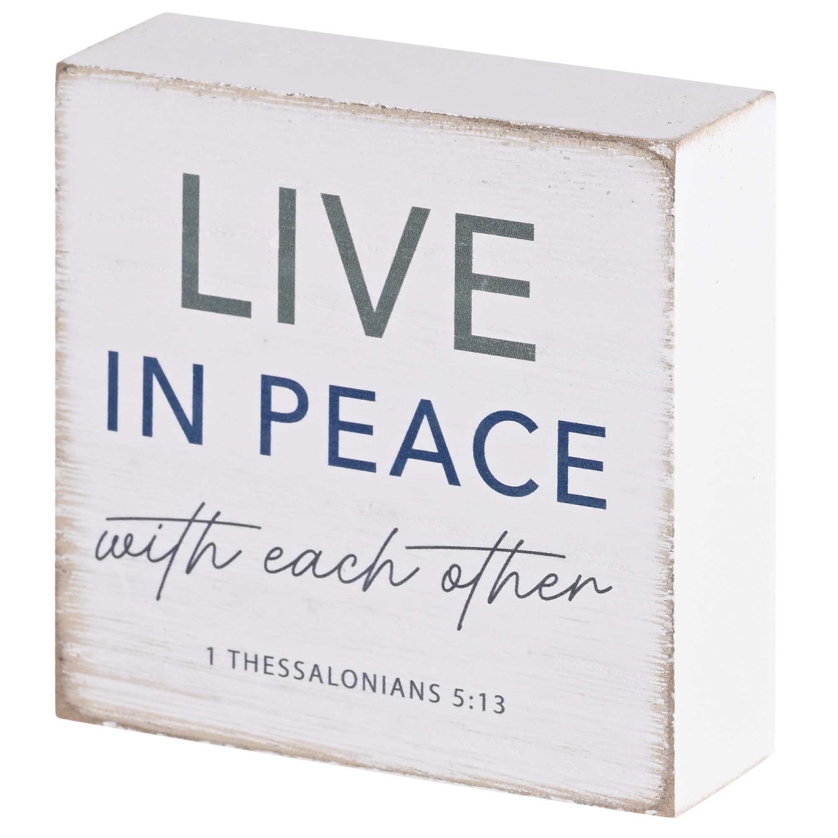 TPLK33-260 Live in Peace Text Tabletop Plaque - White