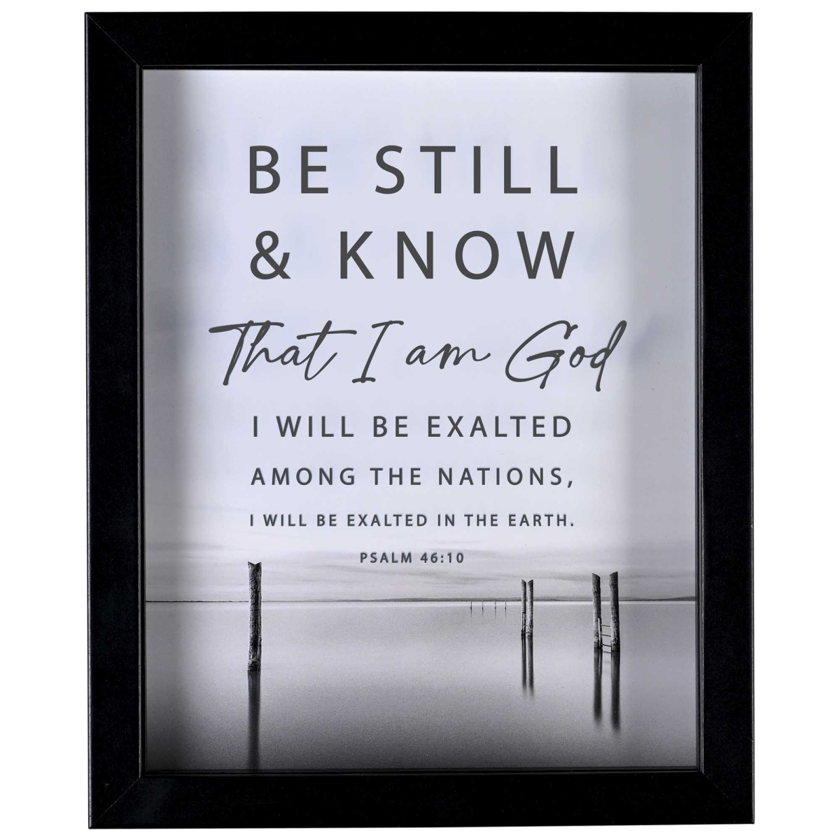 FRMWDBL-810-111 Framed Art 8x10 Be Still & Know Ps.46:10