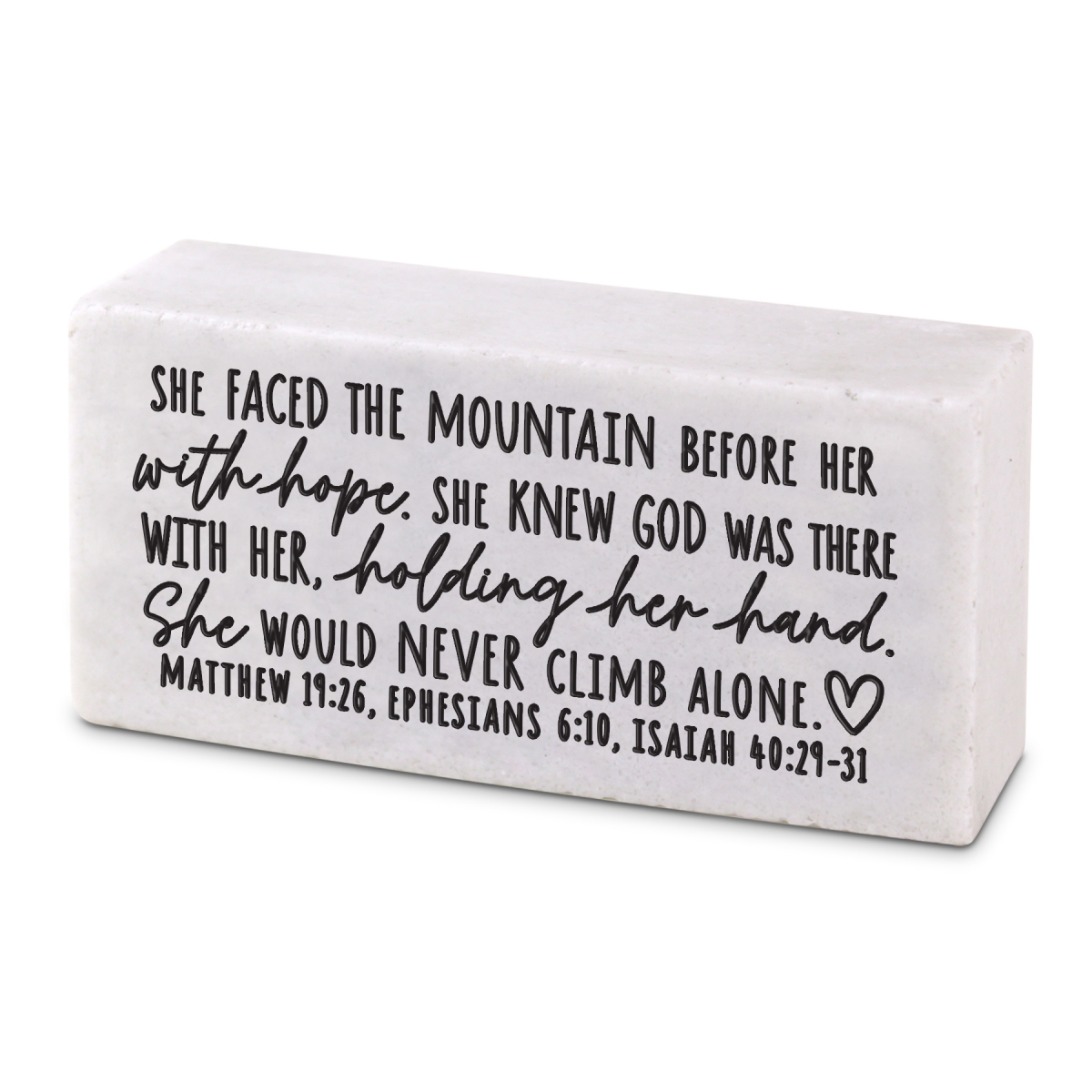 40473 Scripture Block She Faced The Mountain