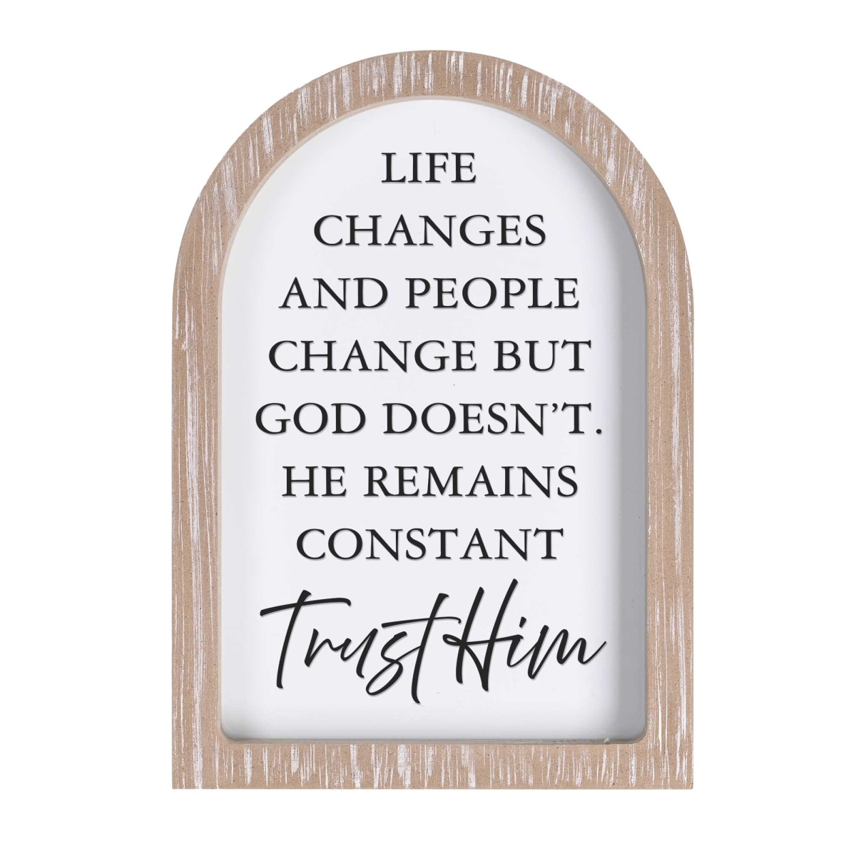 FRMA25 Framed Arch Life Changes White 9x13