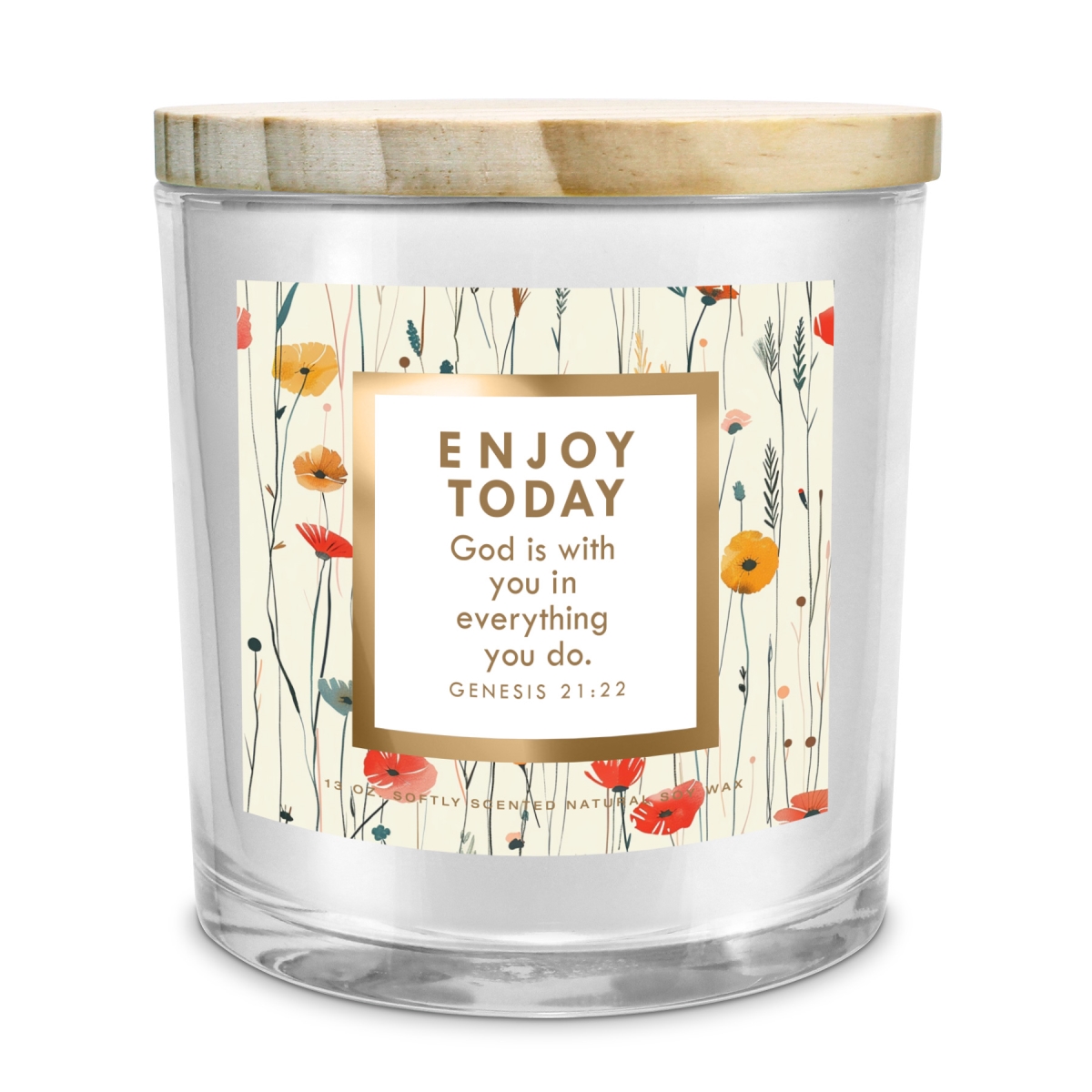 35042 Soy Candle Enjoy Today God Is With You