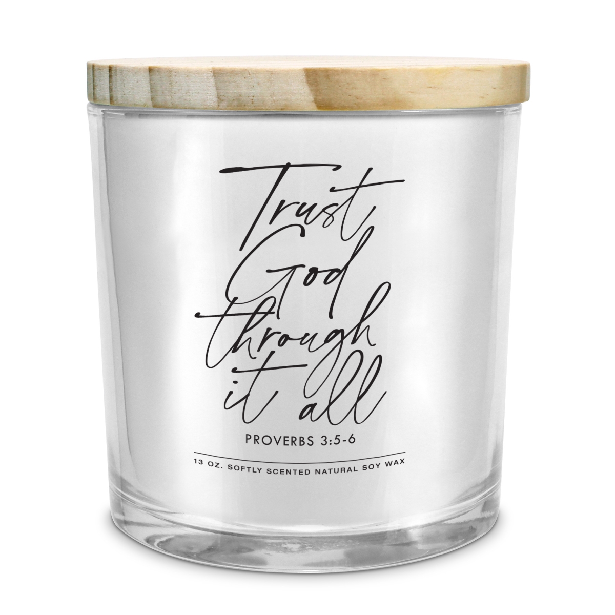 35044 Soy Candle Trust God Through It All
