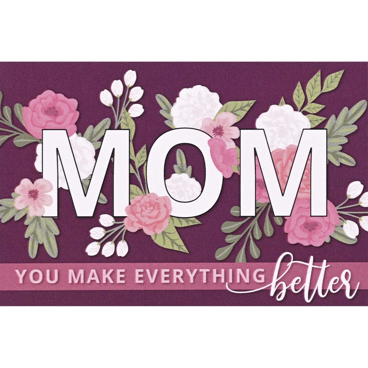 IBB-331 Itty Bitty Card Mom You Make Everything