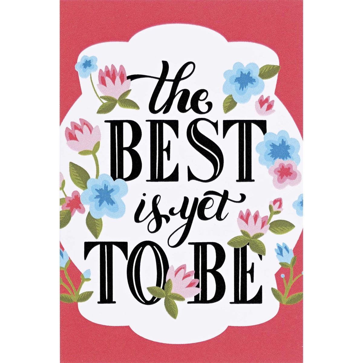 IBB-319 Itty Bitty Card The Best Is Yet To Be