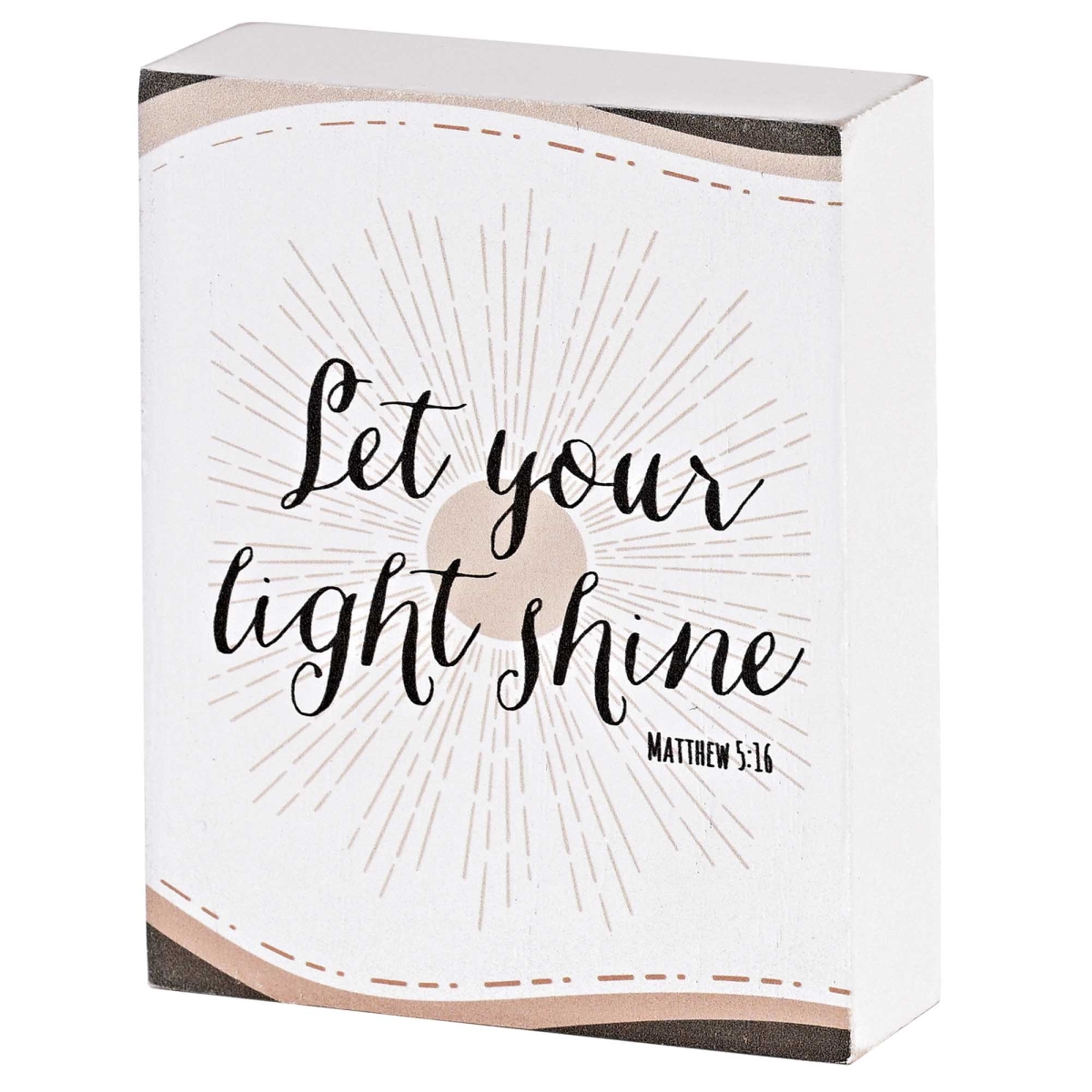 TPLK34-352 Tabletop Plaque Let You Light Shine 3X4