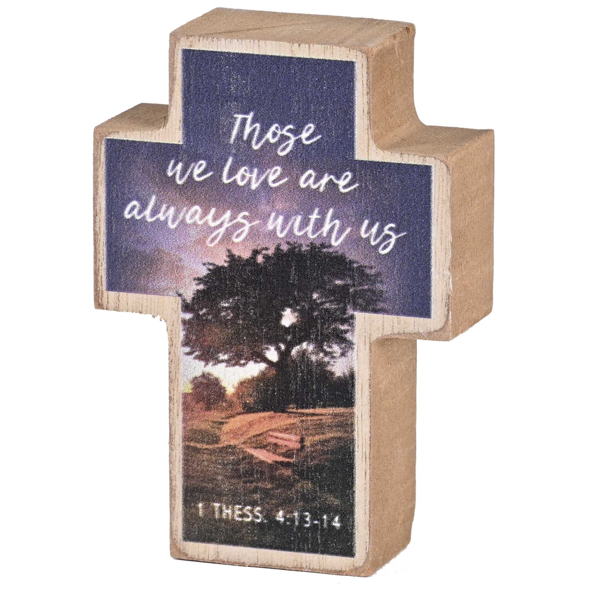 TPLKC34-129 Tabletop Cross Those We Love Are 3x4