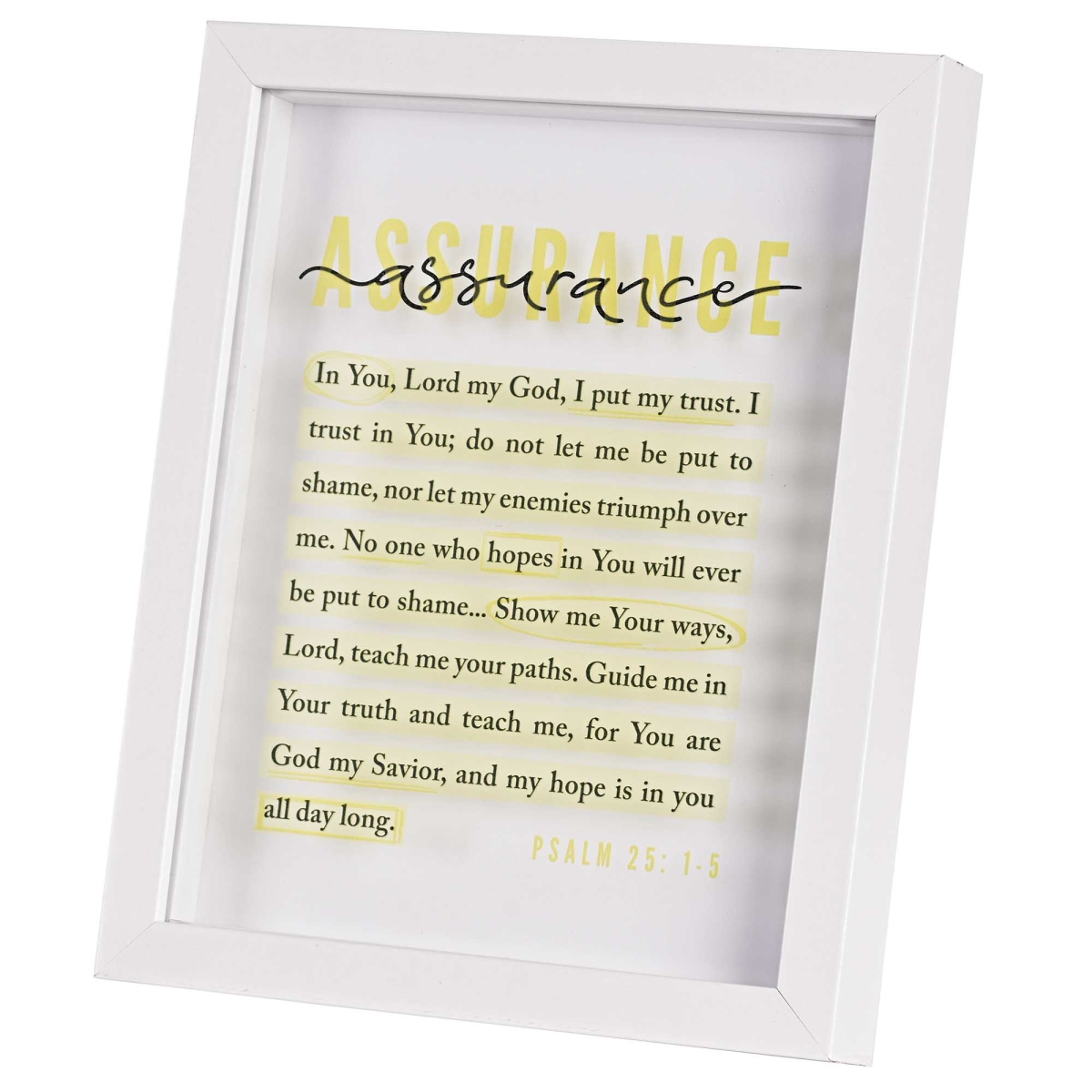 FRMWDW-810-59 Framed Art Assurance Psalm 25:1-5
