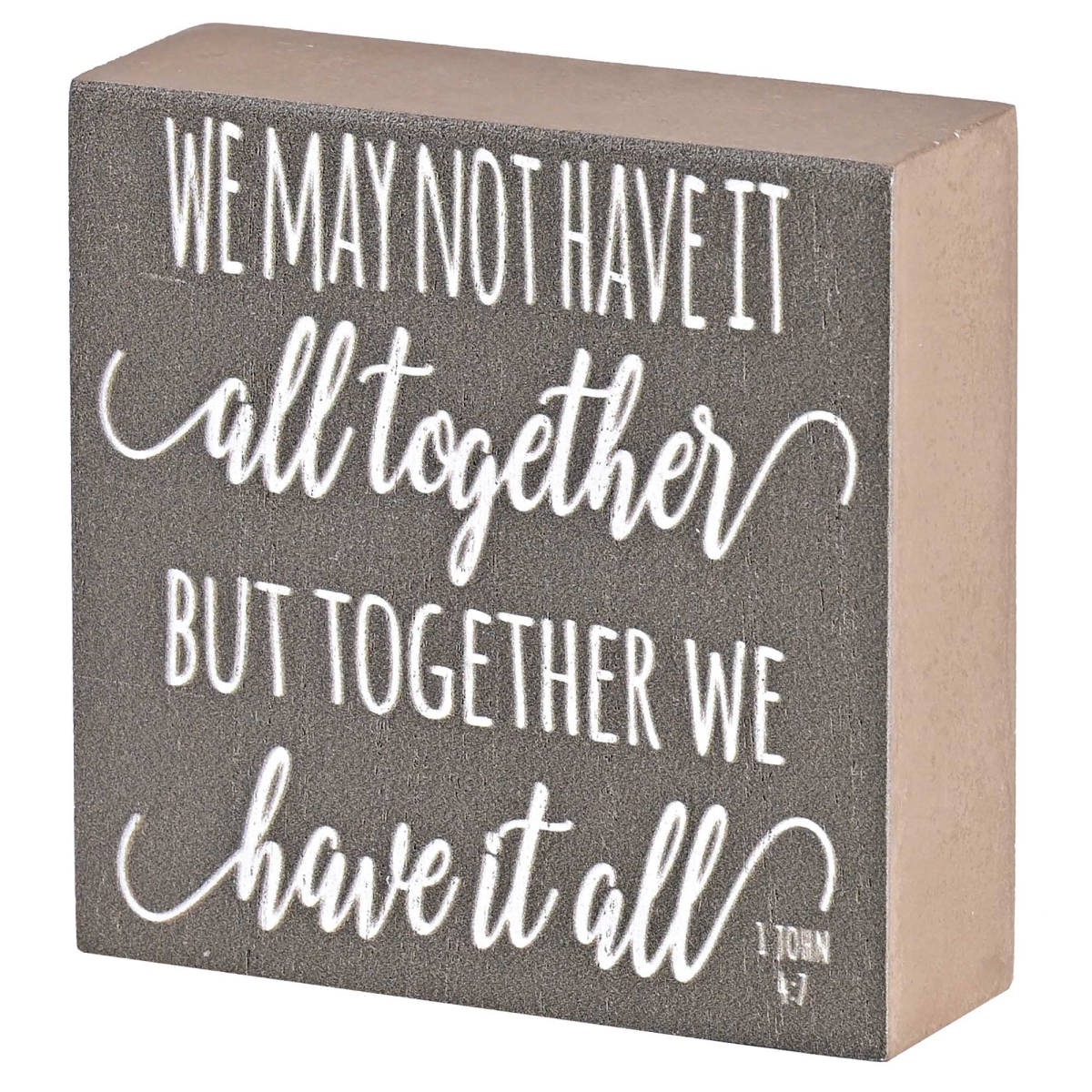 TPLK33-366 Tabletop Plaque Together We Have It All