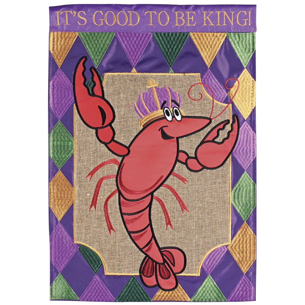 M002151 House Flag Its Good To Be King Crawfish