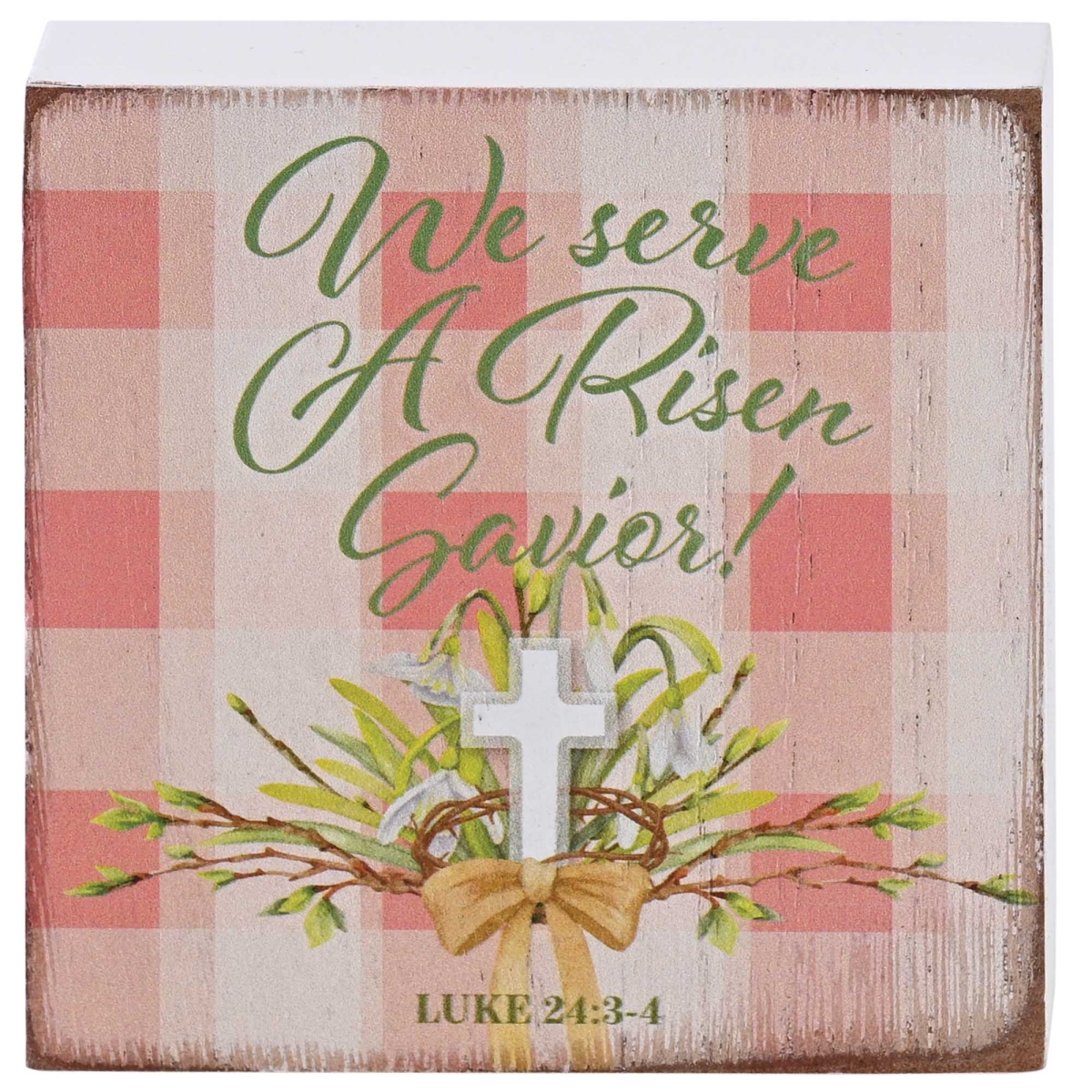 TPLK33-370 Tabletop Plaque We Serve A Risen Savior