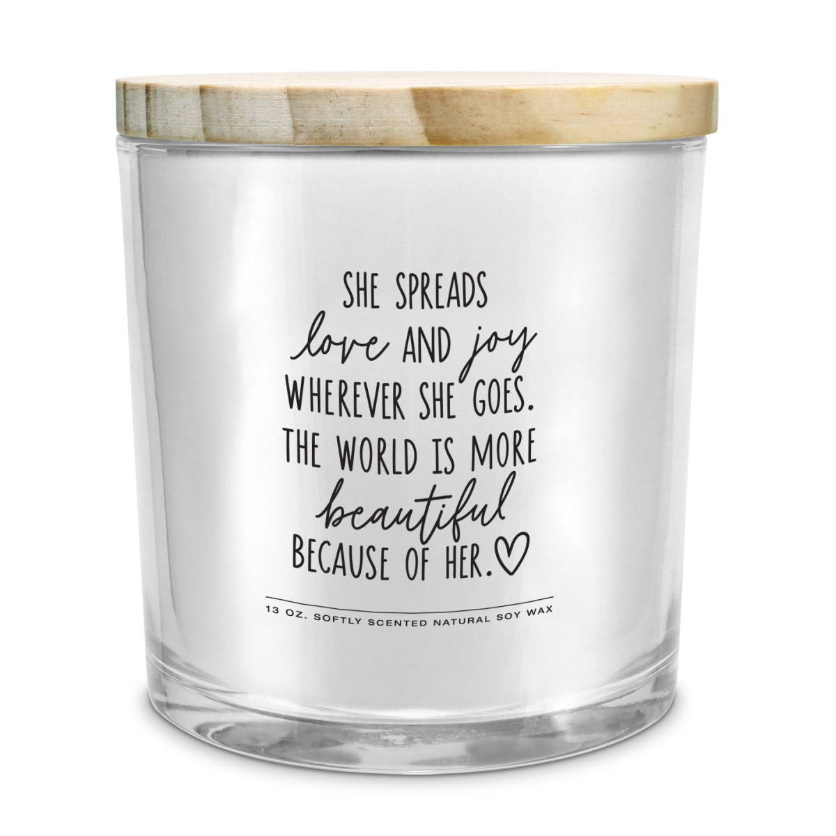 55004 Soy Candle She Spreads Love And Joy