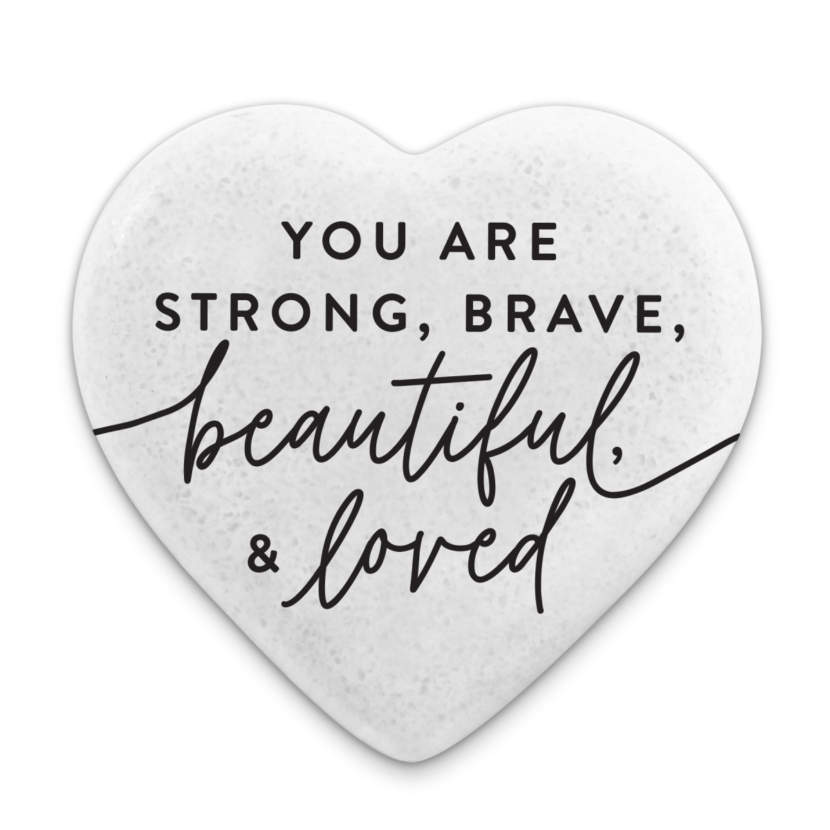 54005 Heart Stone Strong Brave Beautiful