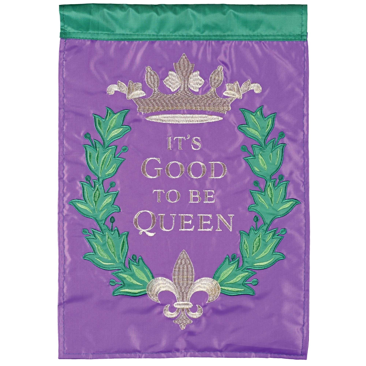 M003047 House Flag It Is Good To Be Queen
