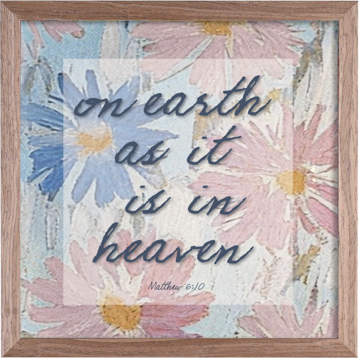 FRMWDDW-1212-3 Framed Wall Art On Earth As In Heaven