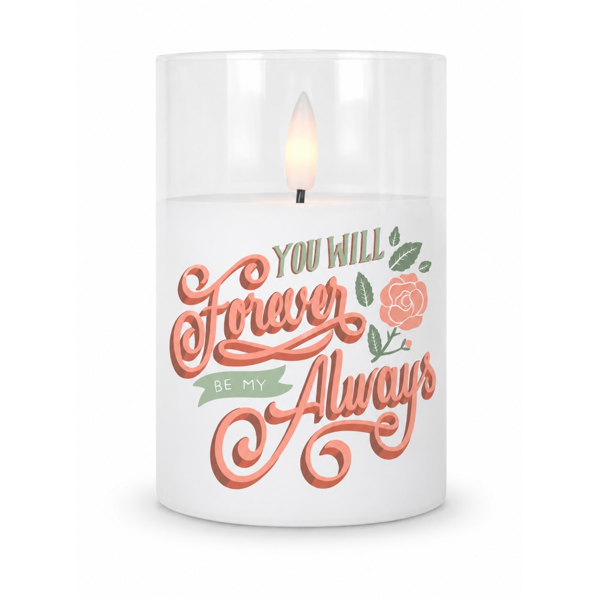 CNDLED48 LED Candle You Will Forever By My Wax