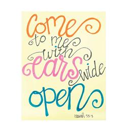 PLK1418-497 14 x 18 in. Ears wide open Isaiah 55- 3, Wall Plaque - White