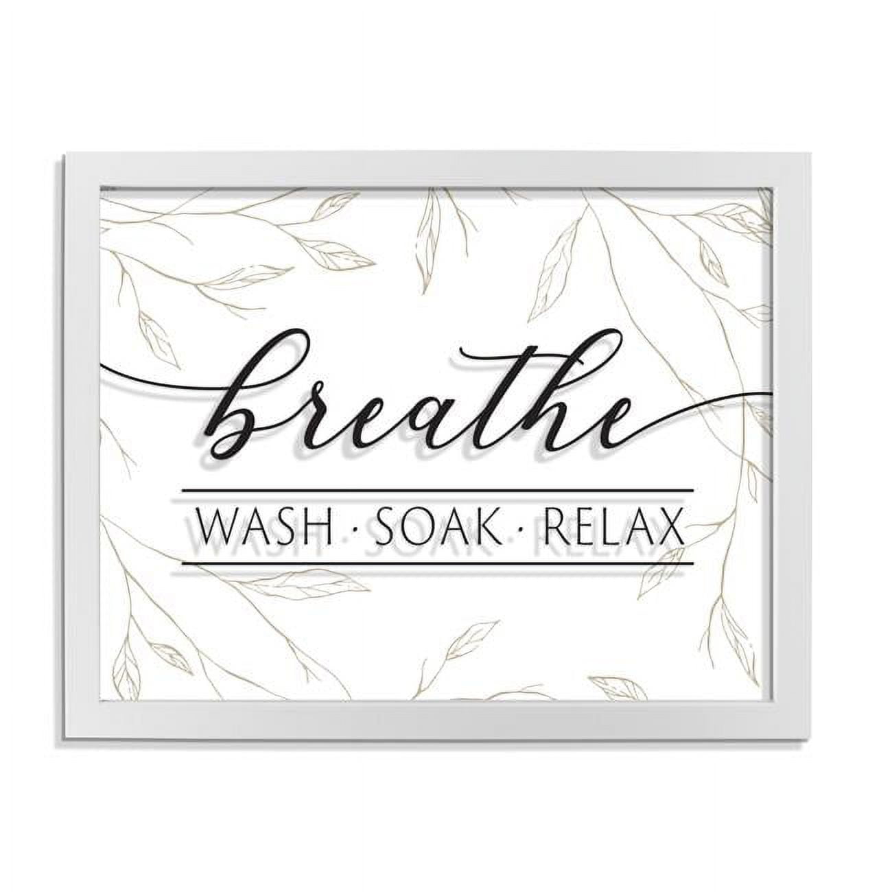 Picture of Cottage Garden EFRMWDWHT-1411-8 Breathe&#44; Wash & Soak Relax Photo