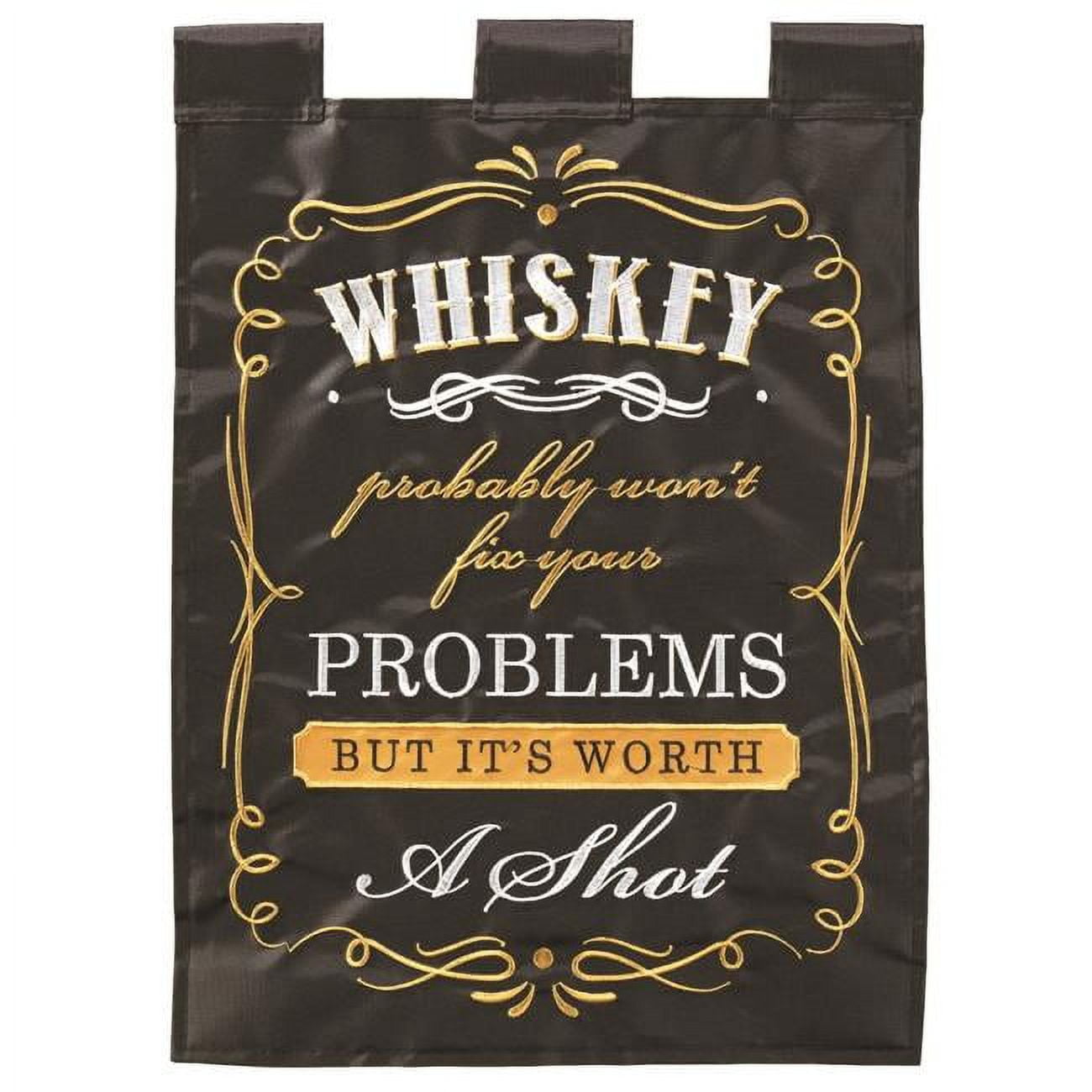 13 x 18 in. Whiskey Won T Fix Polyester Printed Garden Flag