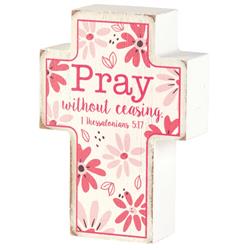TPLKC34-65 CROSS PRAY WITHOUT CEASING TABLETOP