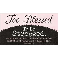 MAG-1005 Magnet Too Blessed Eph. 2:8