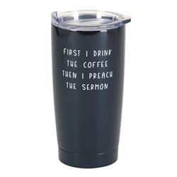 Picture of Dicksons SSTUMB-114 Tumbler First I Drink Coffee Black 20oz