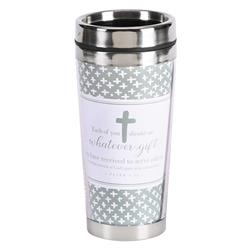 Picture of Dicksons SSMUG-359 Travel Mug Be Strong & Do Not Give 16 oz