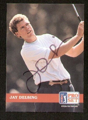 Picture of Autograph Warehouse 30805 Jay Delsing Autographed Trading Card Golf Pro Set