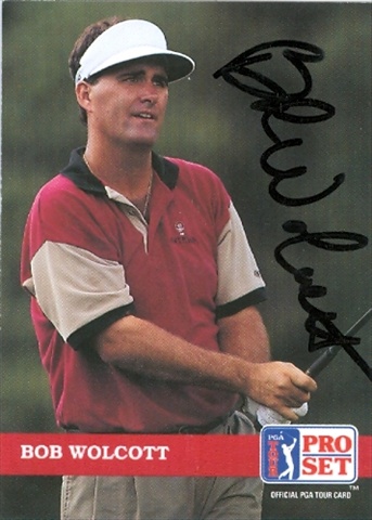 Picture of Autograph Warehouse 30842 Bob Wolcott Autographed Trading Card Golf Pro Set