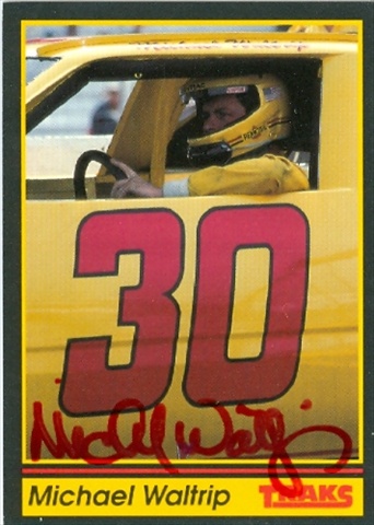 Picture of Autograph Warehouse 31631 Michael Waltrip Autographed Trading Card Auto Racing 1991 Tracks- No. 30