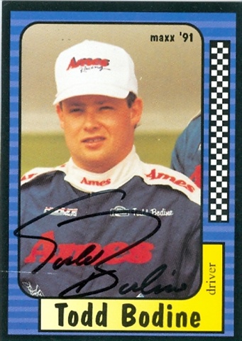 Picture of Autograph Warehouse 31643 Todd Bodine Autographed Trading Card Auto Racing Maxx 1991