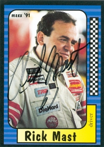 Picture of Autograph Warehouse 31661 Rick Mast Autographed Trading Card Auto Racing Maxx 1991