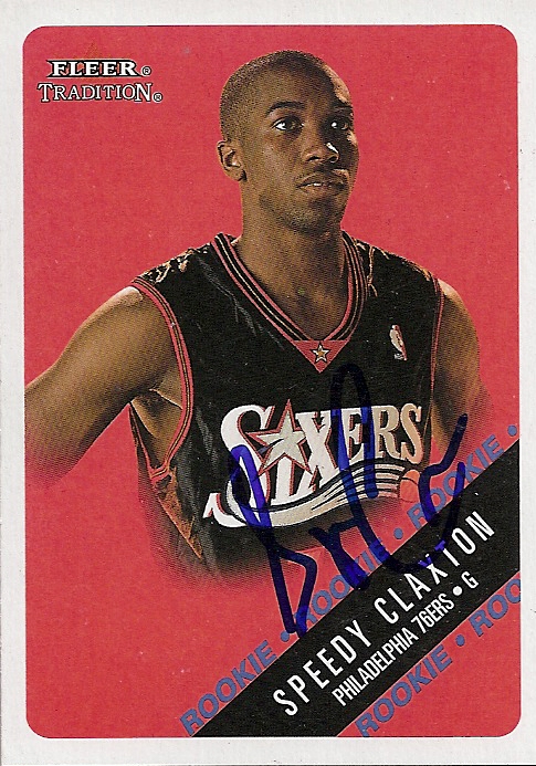 43275 Speedy Claxton Autographed Basketball Card Philadelphia 76Ers 2001 Fleer Tradition No .246 -  Autograph Warehouse