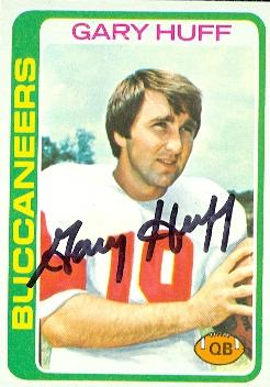 58859 Gary Huff Autographed Football Card Tampa Bay Buccaneers 1978 Topps No .223 -  Autograph Warehouse