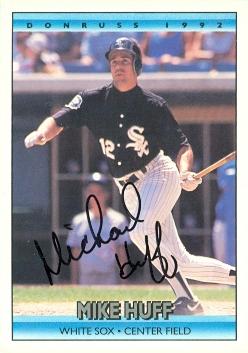 69906 Mike Huff Autographed Baseball Card Chicago White Sox 1992 Donruss No. 579 -  Autograph Warehouse