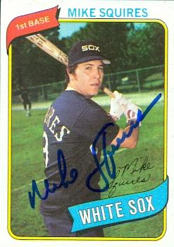 70336 Mike Squires Autographed Baseball Card Chicago White Sox 1980 Topps No. 466