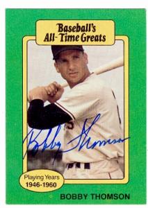 Bobby Thomson autographed baseball card (New York Giants) Baseballs all time greats (67) - Autographed Baseball Cards