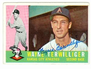 74109 Wayne Terwilliger Autographed Baseball Card Kansas City Athletics 67 1960 Topps No . 26 -  Autograph Warehouse