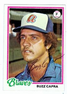 75349 Buzz Capra Autographed Baseball Card Atlanta Braves 1978 Topps No .578 -  Autograph Warehouse