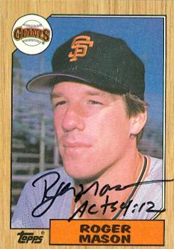 77325 Roger Mason Autographed Baseball Card San Francisco Giants 1987 Topps No .526