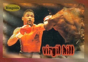 Virgil Hill Card Boxing 1996 Ringside No .19