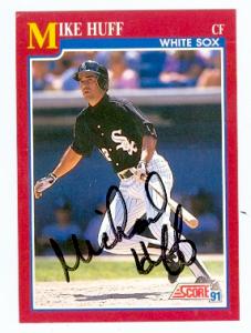 91165 Mike Huff Autographed Baseball Card Chicago White Sox 1991 Score No. 52T -  Autograph Warehouse