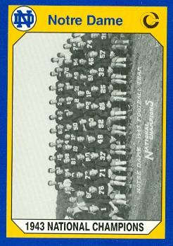 Autograph Warehouse 91250 1943 National Champs Football Card Notre Dame 1990 Collegiate Collection No. 127