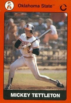 Mickey Tettleton Baseball Card Oklahoma State 1990 Collegiate Collection No . 77