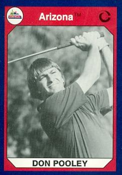 Autograph Warehouse 92432 Don Pooley Golf Card Arizona 1990 Collegiate Collection No . 108