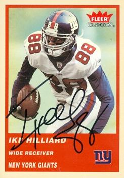Autograph Warehouse 93201 IKE Hilliard Autographed Football Card New York Giants 2004 Fleer Tradition No 212