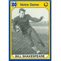 Autograph Warehouse 91186 Bill Shakespeare Football Card Notre Dame 1990 Collegiate Collection No. 149 Autograph Warehouse 91186 Bill Shakespeare Football Card Notre Dame 1990 Collegiate Collection No. 149