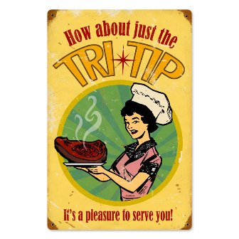 Just the Tri Tip