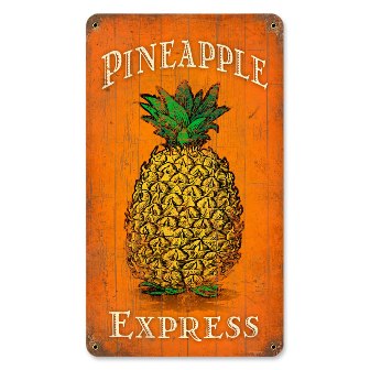 Vintage-Retro Pineapple Express Metal-Tin Sign