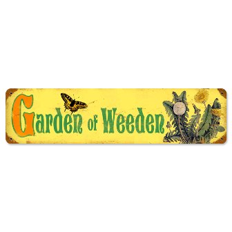 Garden Weeden Home and Garden Vintage Metal Sign